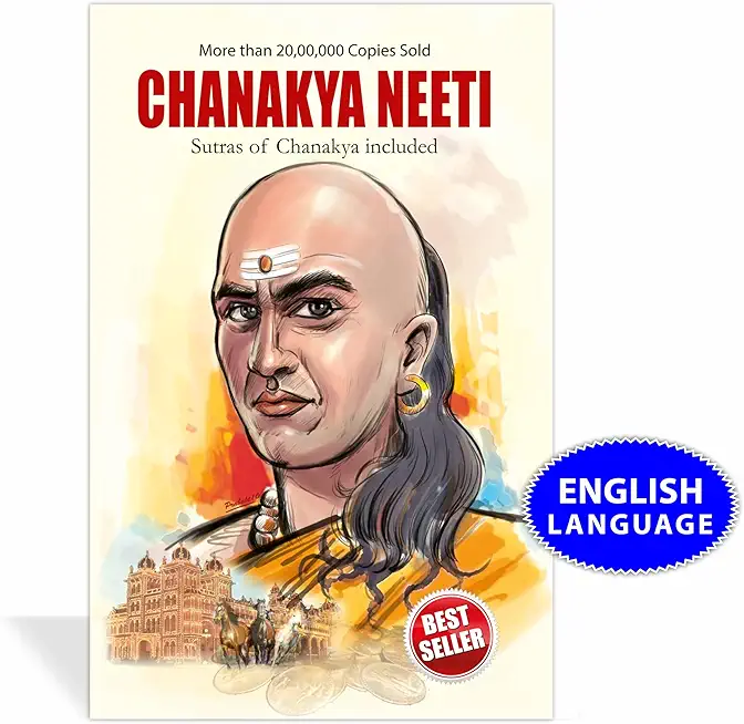 Chanakya Neeti with Sutras of Chanakya Included