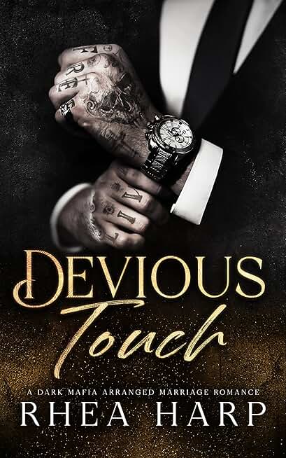 Devious Touch: A dark mafia arranged marriage romance
