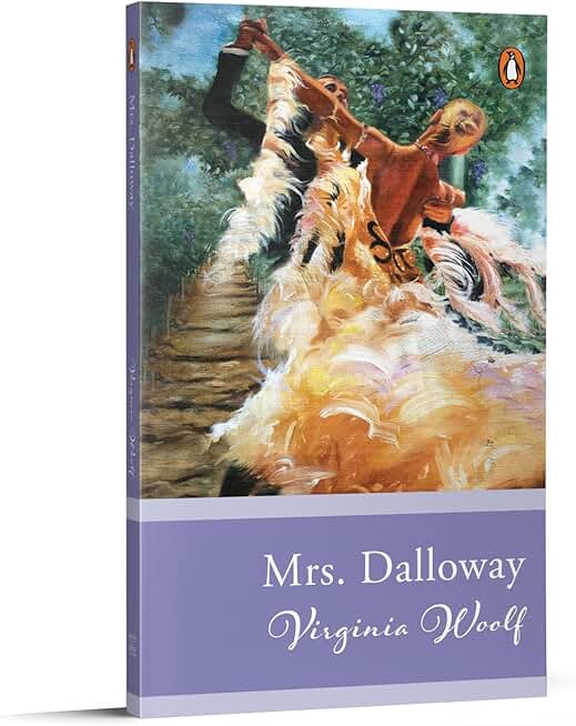 Penguin Select Classics: Mrs. Dalloway: (Original, Unabridged Classic)