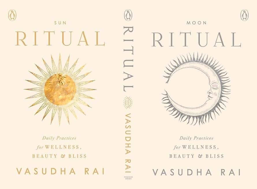 Ritual: Daily Practices for Wellness, Beauty & Bliss