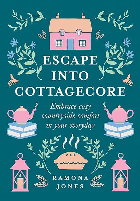 Escape Into Cottagecore: Embrace Cosy Countryside Comfort in Your Everyday