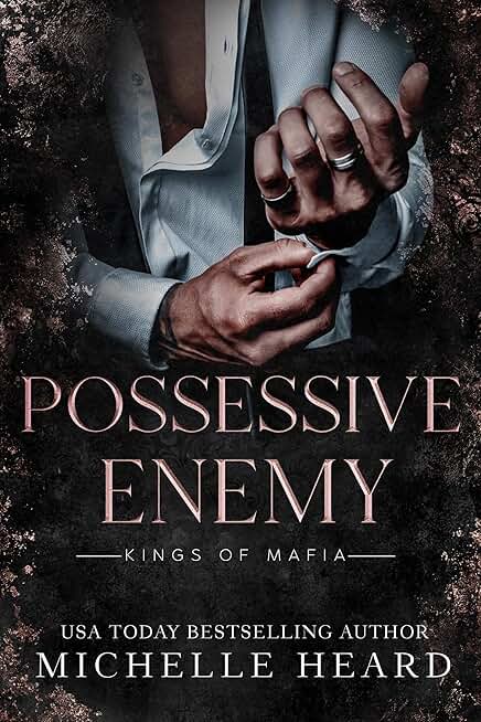 Possessive Enemy (Kings Of Mafia)