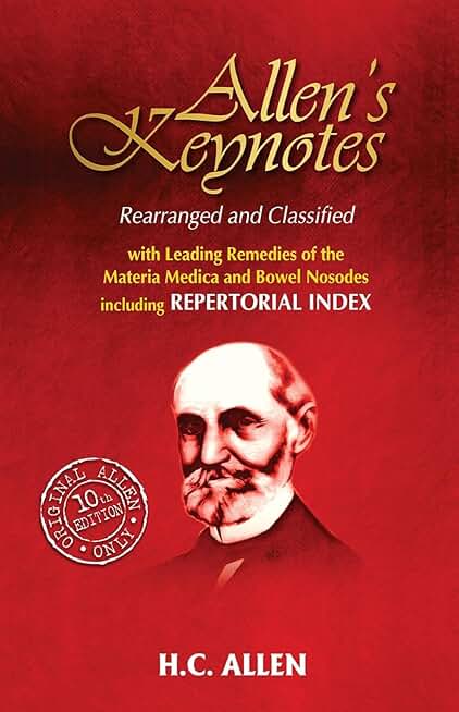 Allens' Keynotes - Rearranged and Classified with Leading Remedies of the Materia Medica and Bowel Nosodes