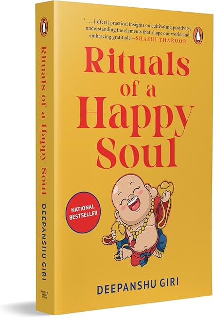 Rituals of a Happy Soul: A Transformative Guide to Manifestation, Daily Rituals, and Personal Growth by Renowned Astrology Expert Deepanshu Giri.