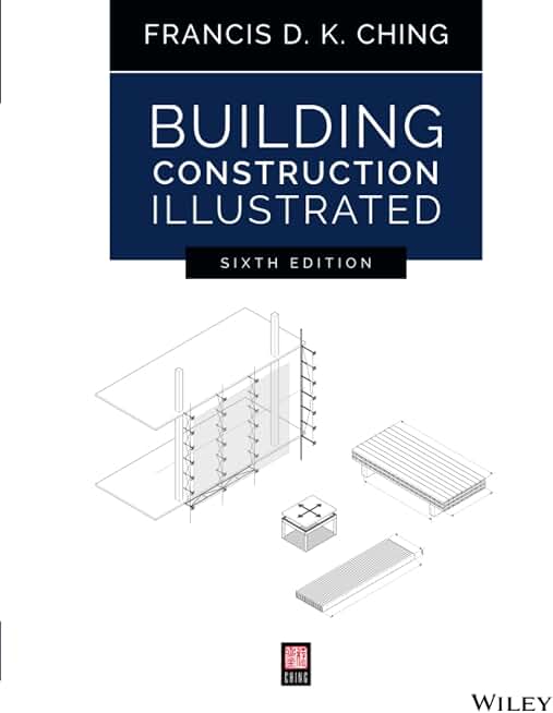 Building Construction Illustrated 6Ed (Pb 2020)