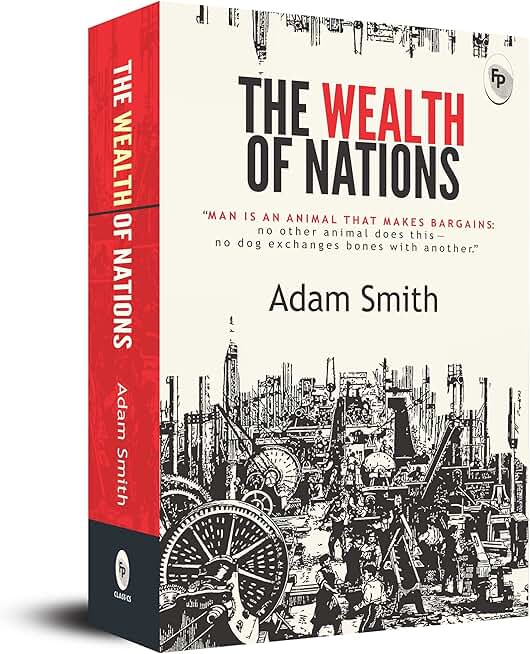 The Wealth of Nations