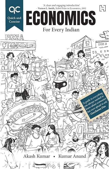 Quick and Concise Economics(QC Economics): For Every Indian