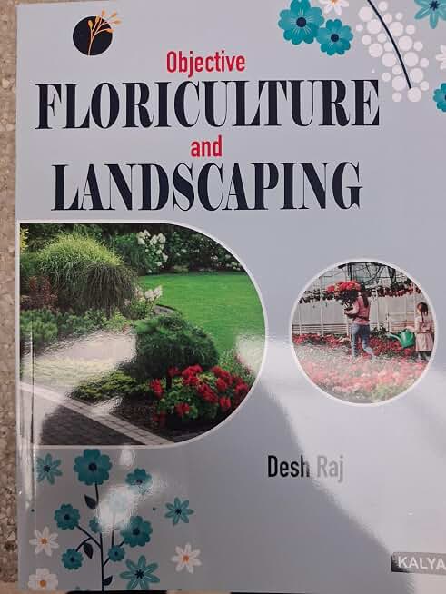 Objective Floriculture and Landscaping by Desh Raj, 6th Edition 2026, Kalyani Publication