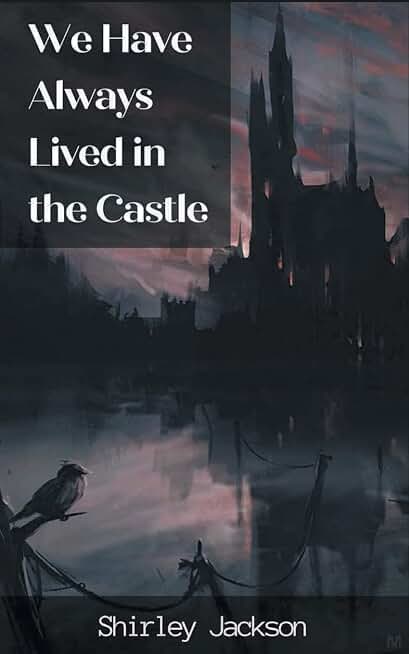We have always lived in the castle