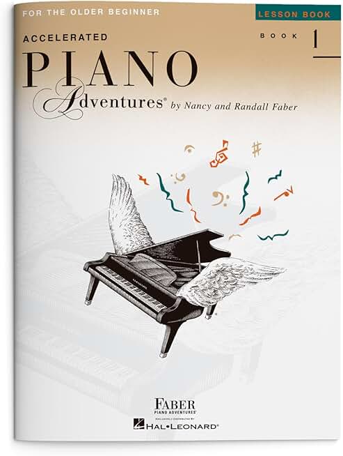Accelerated Piano Adventures, Book 1, Lesson Book: For the Older Beginner