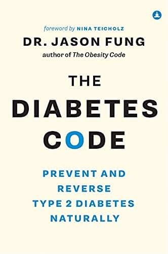 The Diabetes Code: Prevent & Reverse Type 2 Diabetes Naturally by Dr. Jason Fung | Bestseller - Intermittent Fasting, Insulin Resistance, Diabetes-friendly, Diet & Blood Sugar Balance