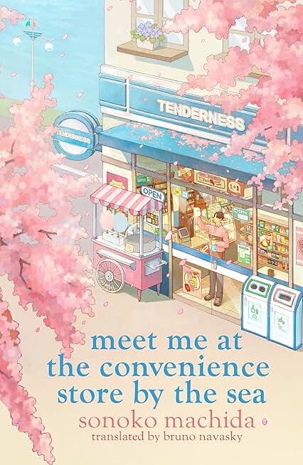 Meet Me at the Convenience Store by the Sea: Return to the heartwarming Japanese series that has sold a million copies worldwide