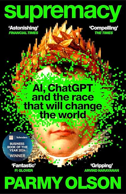 Supremacy:AI, ChatGPT and the race that is changing the world