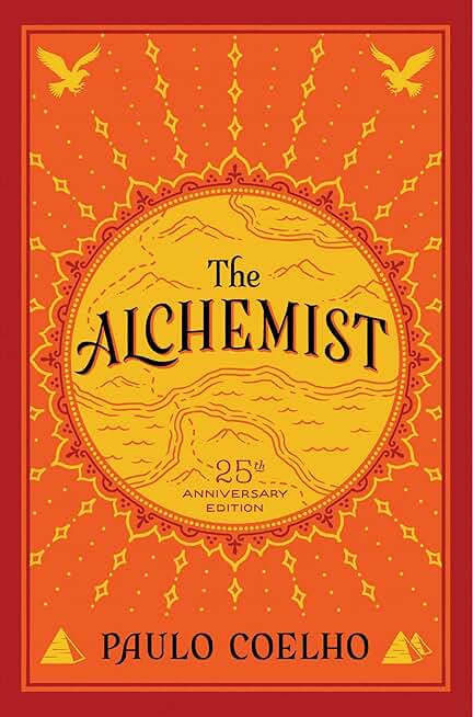 The Alchemist: A Modern Classic Fable of Spiritual Healing, Self-Discovery, and the Power of Dreams