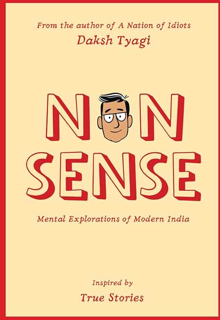Nonsense: From the Bestselling Author of A Nation of Idiots