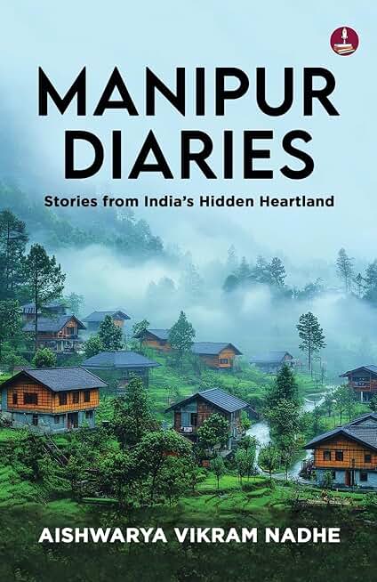 Manipur Diaries: Stories from India’s Hidden Heartland | Floating National Parks, Women's Markets, and Untold Stories of Manipur