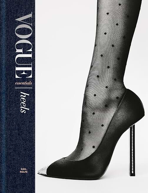VOGUE ESSENTIALS: HEELS