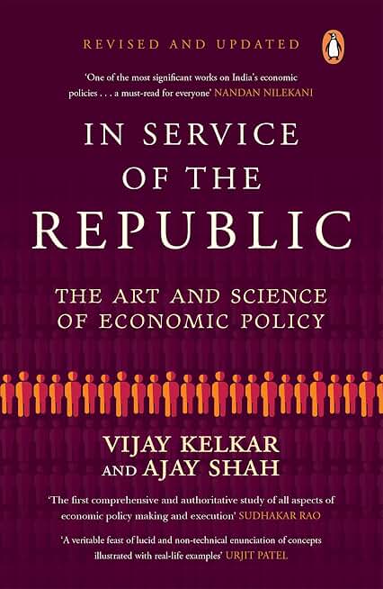 In Service of the Republic: The Art and Science of Economic Policy