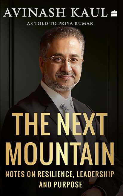 The Next Mountain: Notes on Resilience, Leadership and Purpose