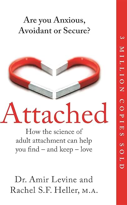 Are you Anxious, Avoidant or Secure? How the science of adult attachment can help you find – and keep – love