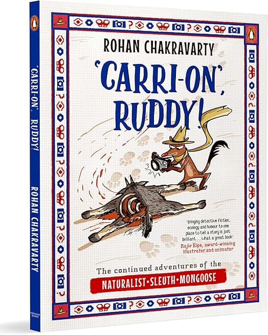 'Carri-on', Ruddy!: The Continued Adventures of the Naturalist, Sleuth, Mongoose | From the Creator of Green Humour | Naturalist Ruddy Series