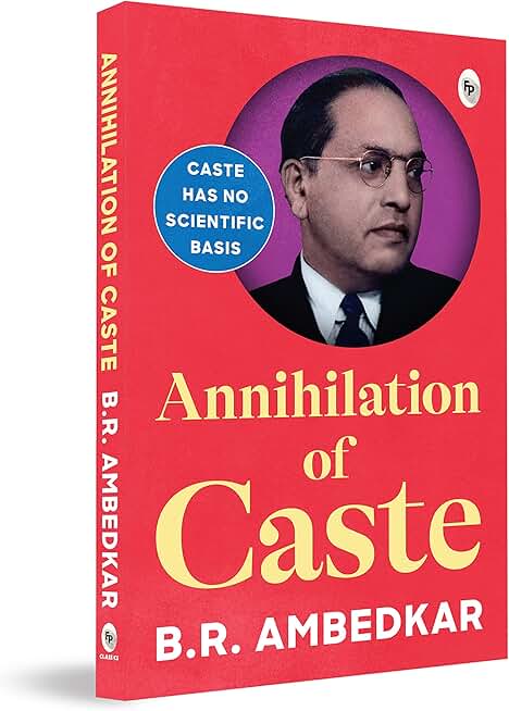 Annihilation of Caste by B.R. Ambedkar – English | Social Justice/ Equality/ Caste System In India | Abolition of Caste |Social Justice, Human Rights and Equality In India