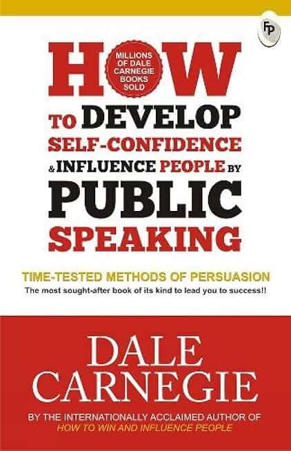 How to Develop Self-Confidence & Influence People By Public Speaking