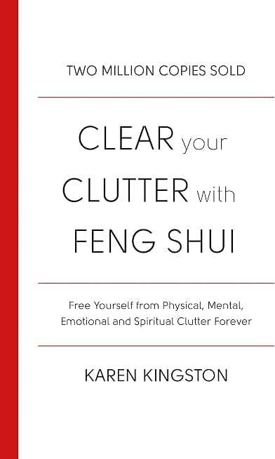 Clear Your Clutter With Feng Shui