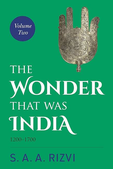 The Wonder That Was India: Volume II