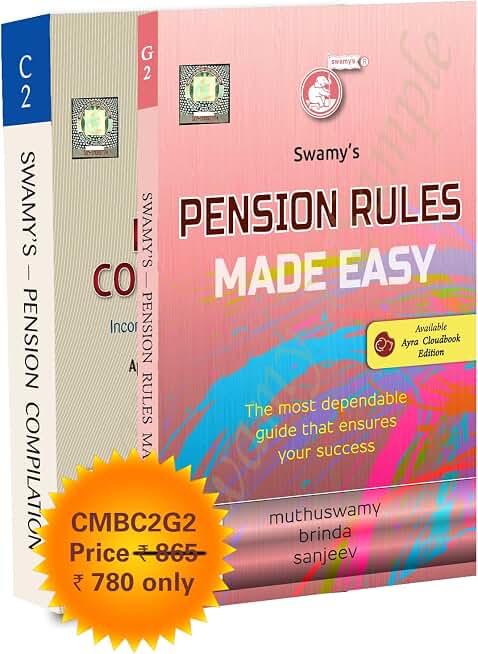 Swamy's Pension Compilation Incorporating CCS pension Rules & Swamy's Pension Rules Made Easy