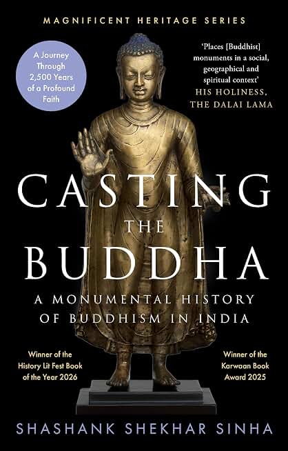 Casting the Buddha: A Monumental History of Buddhism