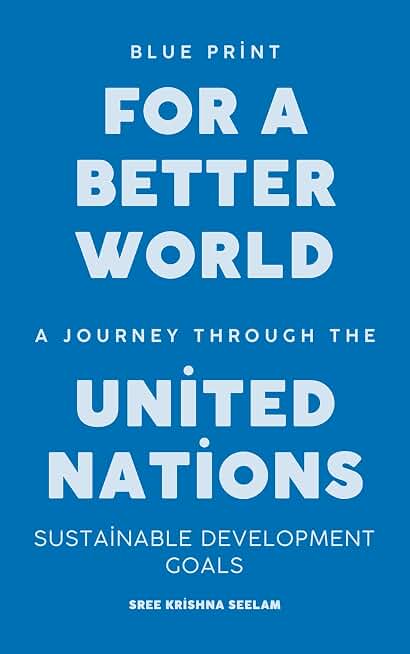 Blueprint for a Better World: A Journey Through the United Nations Sustainable Development Goals (Books That Fight Back Series)