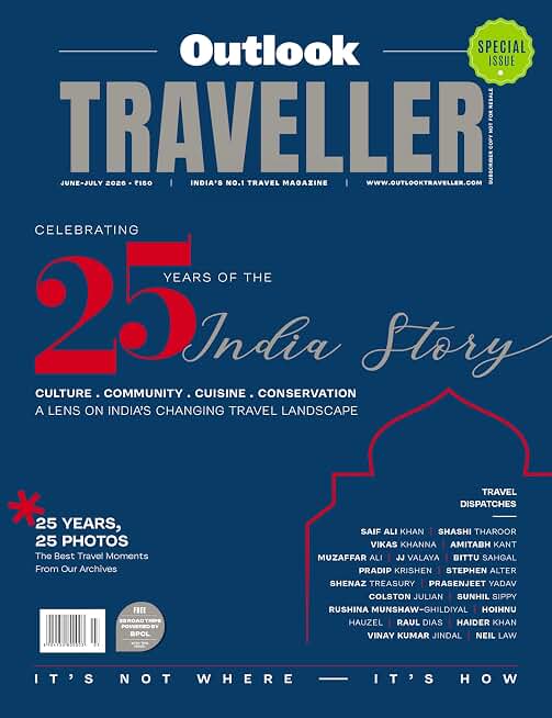 Outlook Traveller - June-July (25th ANNIVERSARY ISSUE)