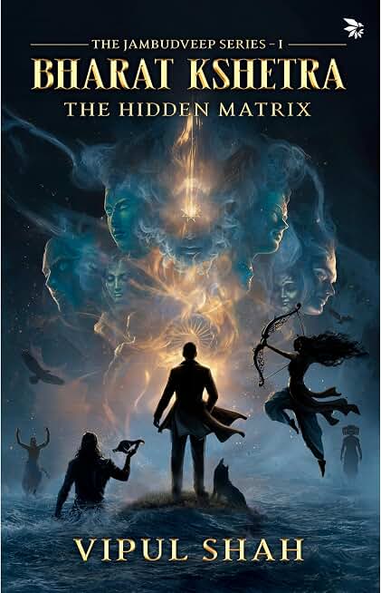 Bharat Kshetra -The Hidden Matrix - The Jambudveep Series - Book 1, Paperback | Mythological Fantasy