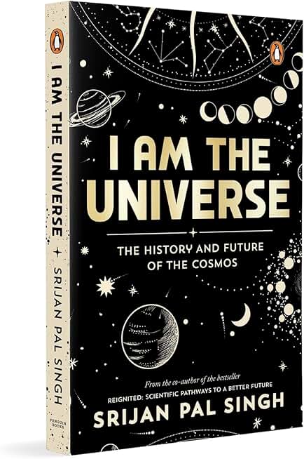 I am the Universe: The History and Future of the Cosmos (Easy-to-read space book for curious minds | Engaging descriptions, facts, discoveries about the universe, solar system and beyond | Ages 13+)