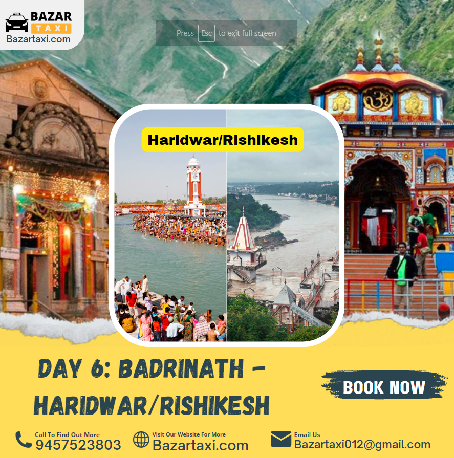 Day 6: Badrinath - Haridwar/Rishikesh