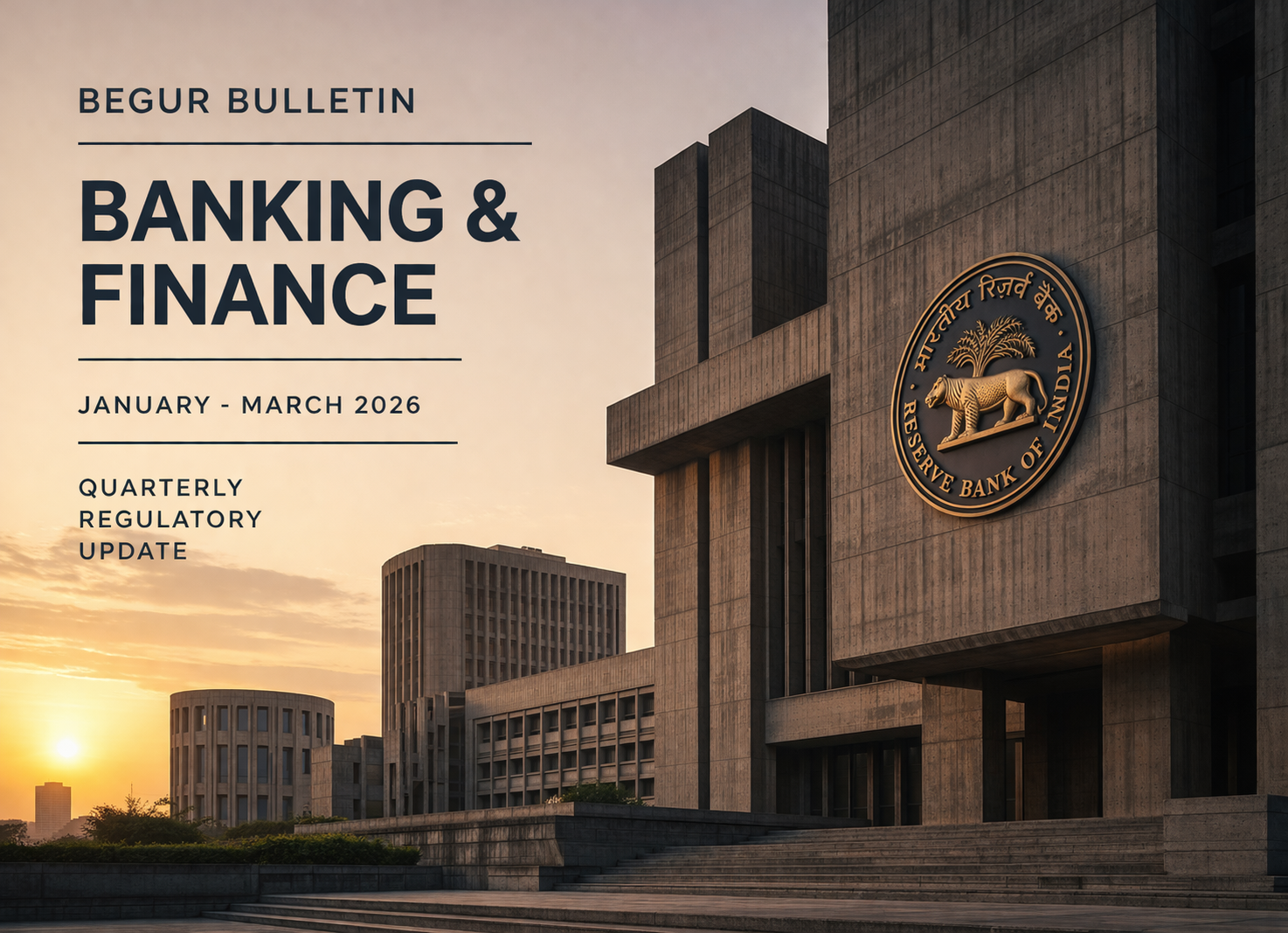 Banking & Finance | Quarterly Regulatory Updates Jan- Mar 2026