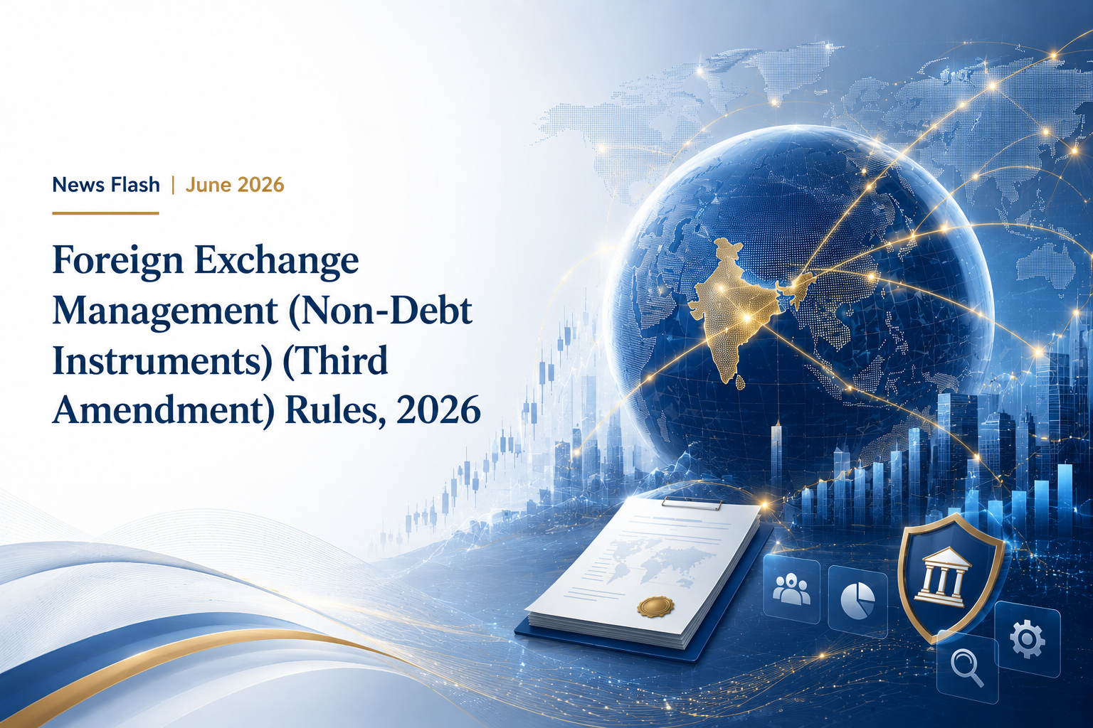 The Ministry of Finance notifies the Foreign Exchange Management (Non-Debt Instruments) (Third Amendment) Rules, 2026