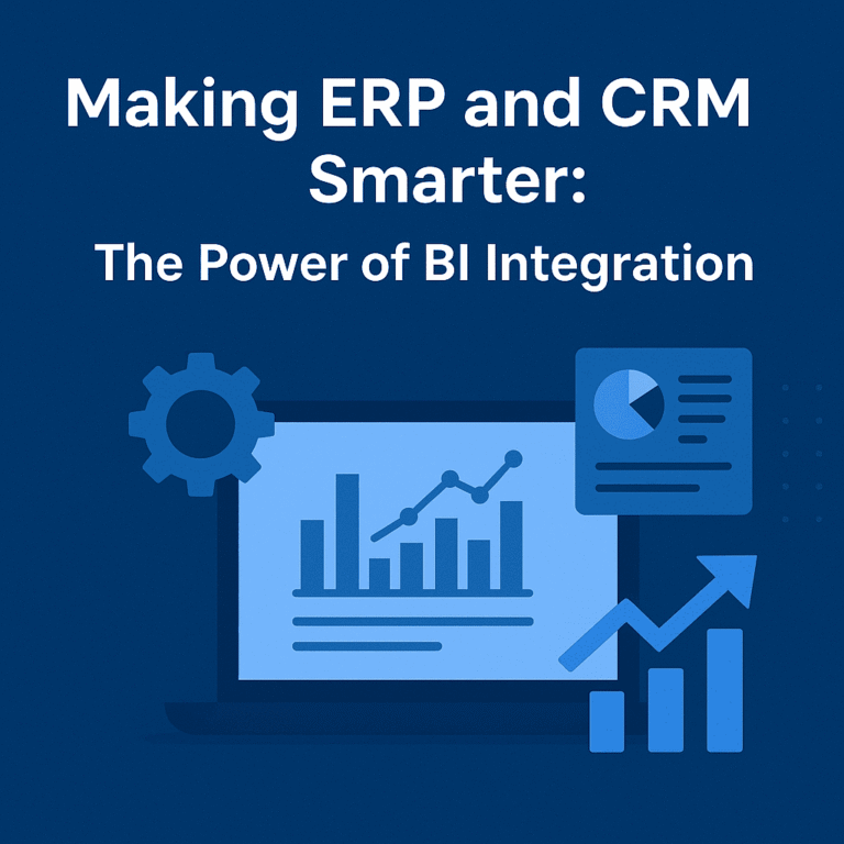 Making-ERP-and-CRM-Smarter-The-Power-of-BI-Integration-1.png