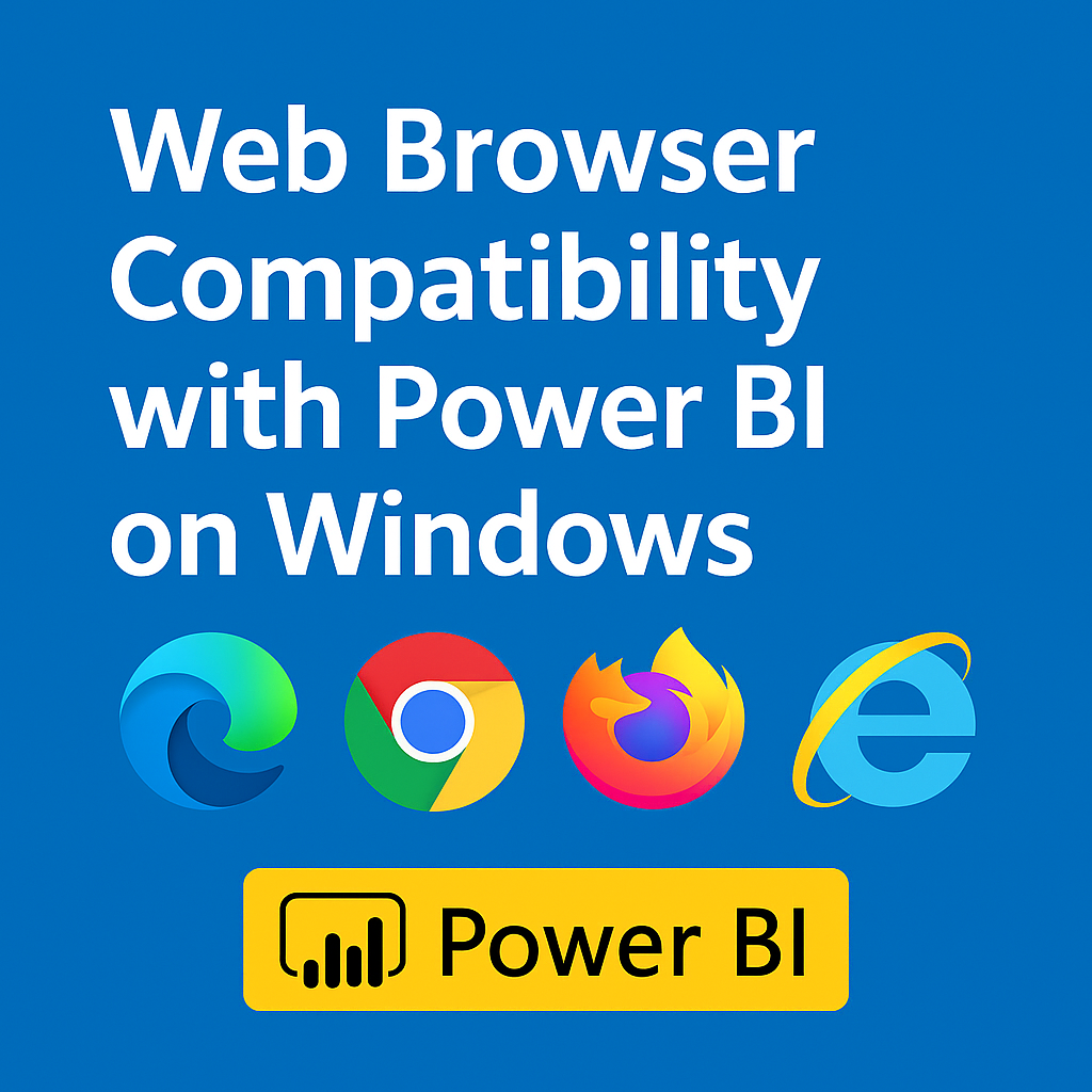 Web-Browser-Compatibility-with-Power-BI-on-Windows.png