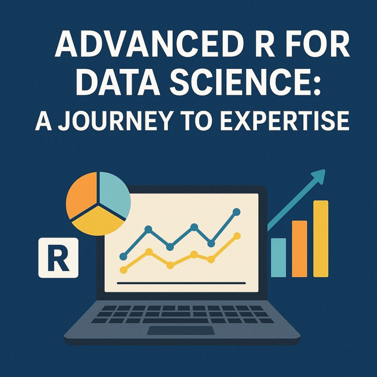 Advanced-R-for-Data-Science-A-Journey-to-Expertise.png