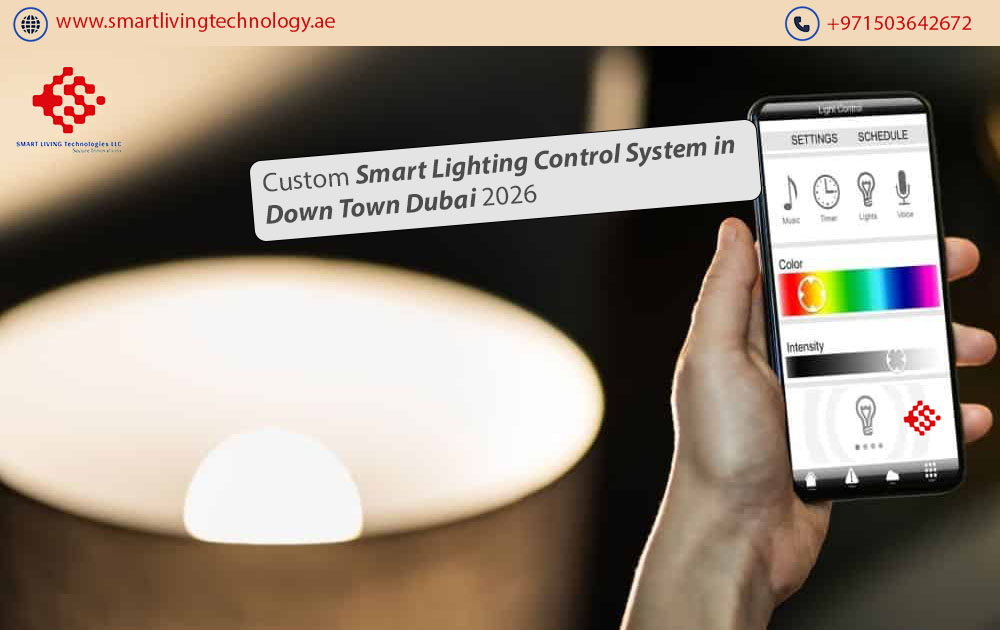 Custom-Smart-Lighting-Control-System-in-Down-Town-Dubai-2026-copy.jpg