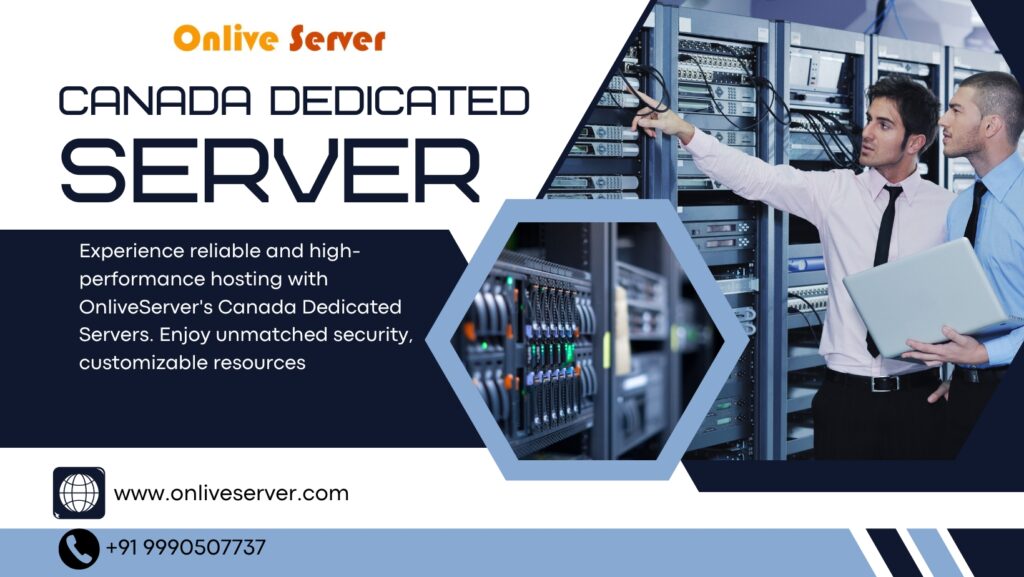 Powerful-and-Secure-Canada-Dedicated-Server-Hosting-with-OnliveServer.jpg