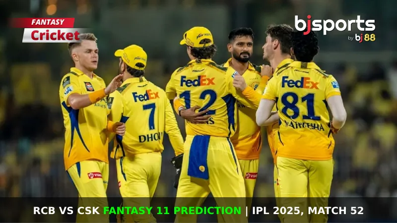 RCB vs CSK Dream11 Prediction, Match 52, IPL Fantasy Cricket Tips, Playing 11, Injury Updates & Pitch Report for IPL 2025