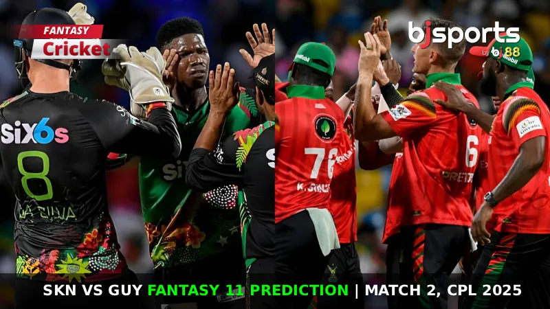 SKN vs GUY Dream11 Prediction, Match 2, Fantasy Cricket Tips, Playing XI, Pitch Report & Injury Updates for Caribbean Premier League 2025