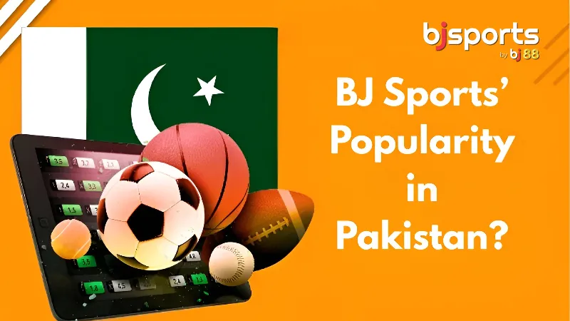 পাকিস্তানে ক্রিকেট প্ল্যাটফর্ম হিসেবে BJ Sports-এর জনপ্রিয়তার রহস্য কী