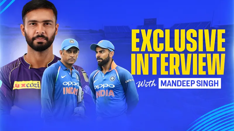 Dhoni’s calmness or Kohli’s aggressiveness Who is the clutch master he has played alongside Candid Mandeep Singh answers [Exclusive]