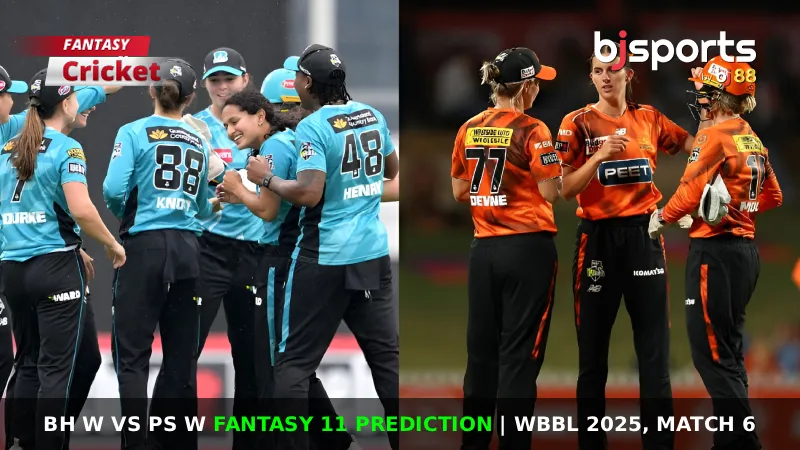 BH W vs PS W Dream11 Prediction, Match 6, Womens Big Bash League 2025 Fantasy Cricket Tips, Playing XI, Pitch Report & Injury Updates