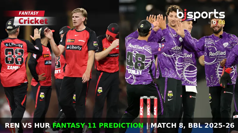 REN vs HUR Dream11 Prediction, Match 8, Big Bash League Fantasy Cricket Tips, Playing XI, Pitch Report & Injury Updates