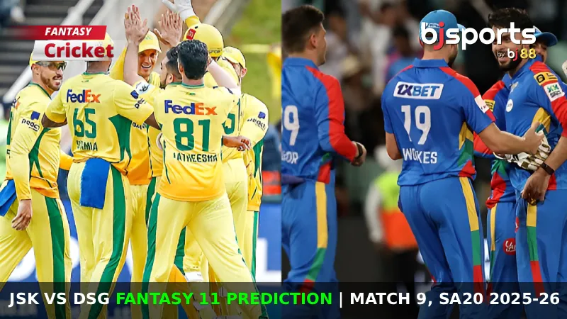 JSK vs DSG Dream11 Prediction, Match 9, SA20 Fantasy Cricket Tips, Playing XI, Pitch Report & Injury Updates